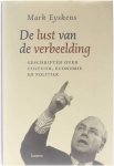 Mark Eyskens Aloïs van de Voorde - De lust van de verbeelding: geschriften over cultuur, economie en politiek