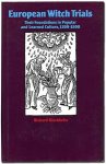 Kieckhefer - European witch trials : their foundations in popular and learned culture, 1300-1500 / Richard Kieckhefer