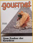 GOURMET. & EDITION WILLSBERGER. - Gourmet. Das internationale Magazin für gutes Essen. Nr. 62 -  1991/1992.