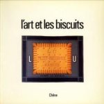 HERSCHER, GEORGES - L'Art et les biscuits. La publicité de la firme Lefèvre-Utile de 1897 à 1914. Art and biscuits. Lefèvre-Utile advertisements from 1897 - 1914. Kunst und Kekse. Die Werbung der Firma Levèbre-Utile von 1897 - 1914