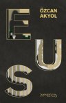 Özcan Akyol - Eus een schelmenroman