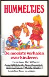 Roos, Harro ea. - Hummeltjes De mooiste verhalen over kinderen