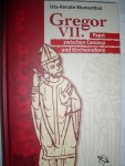 Blumenthal, Uta-Renate - Gregor VII. Papst zwischen Canossa und Kirchenreform