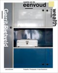 Arjan Bronkhorst; Ida Zijl; Willemijn Zwikstra; Marc Eerenbeemt - Gerrit Rietveld - Weelde Van De Eenvoud / Wealth Of Sobriety