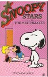 Schulz, Charles M. - Snoopy Stars 2 - Snoopy as the matchmaker