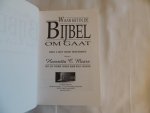 Mears, Henrietta C / met een voorwoord van Billy Graham - Waar het in de Bijbel om gaat omgaat - Oude Testament - Het Nieuwe Testament