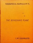 Leadbeater, C.W. - The Devachanic Plane Leadbeater, C.W. - The Devachanic Plane