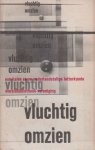 Dinaux met medewerking van G. van Suchtelen, C.J.E. - Vluchtig omzien - keuze uit de Nederlandstalige letterkunde tussen 1925 en 1975 ter gelegenheid van het vijftig-jarig bestaan van de WBV Dinaux met medewerking van G. van Suchtelen, C.J.E. - Vluchtig omzien - keuze uit de Nederlandstalige letterkunde tussen 1925 en 1975 ter gelegenheid van het vijftig-jarig bestaan van de WBV
