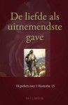 Meeuse, Ds. C.J. - Meeuse, Ds. C.J.-De liefde als uitnemendste gave (nieuw)