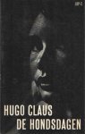 Claus, Hugo - De hondsdagen