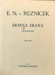 Reznicek, E.N. von: - Donna Diana. Ouverture. Piano solo