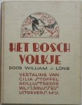 Long William J, vert. Stoffel Cilia, illustraties Copeland Charles - Het Boschvolkje