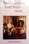 Orczy, Baronesse - Lord Tony's vrouw (De Rode Pimpernel 6)