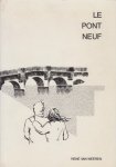 Weeren. dr Paul Rene van - Le pont neuf Weeren. dr Paul Rene van - Le pont neuf
