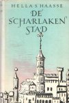 Haasse, Hella S. - De scharlaken stad Haasse, Hella S. - De scharlaken stad