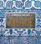 Somer Sivrioglu, David Dale - Anatolië - de avontuurlijke Turkse keuken