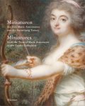 Pappe, Bernd & Juliane Schmieglitz-Otten: - Miniatures from the Time of Marie Antoinette in the Tansey Collection./ Miniaturen der Zeit Marie Antoinettes aus der Sammlung Tansey.