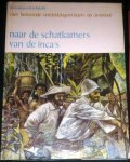 Hordern, Nicholas - Naar de schatkamers van de Inca`s
