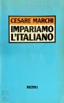 Cesare Marchi - Impariamo l'italiano