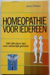 Ullman Dana - Homeopathie voor iedereen 500 effectieve tips voor natuurlijk genezen