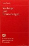 PLANCK, M. - Vorträge und Erinnerungen.