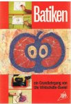 Wildschütte-Daniel, Ute - Batiken - ein Grundrundgang
