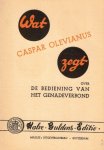 Caspar Olevianus - Olevianus, Caspar-De bediening van het genadeverbond
