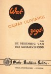Olevianus, Caspar - Olevianus, Caspar-De bediening van het genadeverbond