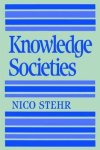 Nico Stehr - Knowledge Societies