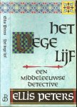 Peters, Ellis .. Vertaling uit het Engels door Pieter. Janssens .. Omslagontwerp : Caroline Torenbeek - Het Vege Lijf ..  Een Middeleeuwse detective - Een Broeder Cadfael mysterie .