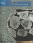  - L, âge d'or de la céramique Chinoise VI - XIV siècles. Collection Meiyintang