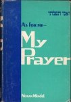 Mindel, Nissan - As for me - My prayer