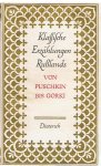 Diverse schrijvers - Klassische Erzahlungen Russlands - von Puschkin bis Gorki