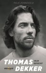 Thijs Zonneveld, Thomas Dekker - Thomas Dekker