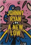 Johnny Ryan - New Low