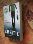 Strobel, Lee - Ambitie