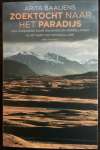 Baaijens, Arita - Zoektocht naar het paradijs / een onderzoek naar waarheid en werkelijkheid in het hart van Centraal-Azië