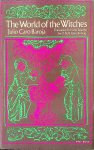 Baroja, Julio Caro - The World of the Witches Baroja, Julio Caro - The World of the Witches