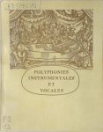  - polyphonies instrumentales et vocales (vocal score)
