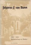 J. Bouwhuis - Johanna F. van Buren, Dichterschap en Dialect, 1881-1981 / druk 1