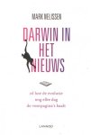 Nelissen, Mark - Darwin in het nieuws, of hoe de evolutie nog elke dag de voorpagina's haalt Nelissen, Mark - Darwin in het nieuws, of hoe de evolutie nog elke dag de voorpagina's haalt
