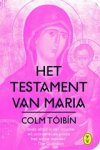 Colm Toibin - Het testament van Maria