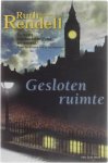Ruth Rendell - Gesloten Ruimte