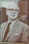 DE SPOT Jan, MOLITOR André, COLLIN Fernand, e.a. - Louis Camu 1905-1976
