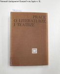 Szweykowki, Zygmunt: - Prace O Literaturze I Teatrze :