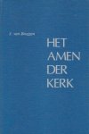 Bruggen, J. van - Het amen der Kerk. De Nederlandse Geloofsbelijdenis toegelicht