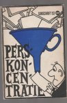  - pers koncentratie