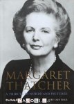 Iain Dale - Margaret Thatcher. A Tribute in words and pictures