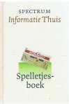 Redactie - Spectrum informatie thuis - deel 16 - Spelletjesboek