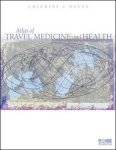 Chiodini, Lorna Boyne - ATLAS OF TRAVEL MEDICINE & HEALTH